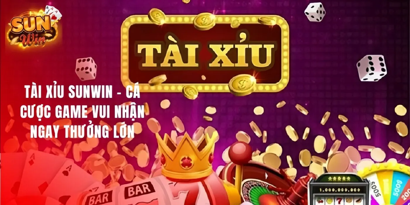 Giới thiệu đôi nét cơ bản về chuyên mục tài xỉu SUNWIN